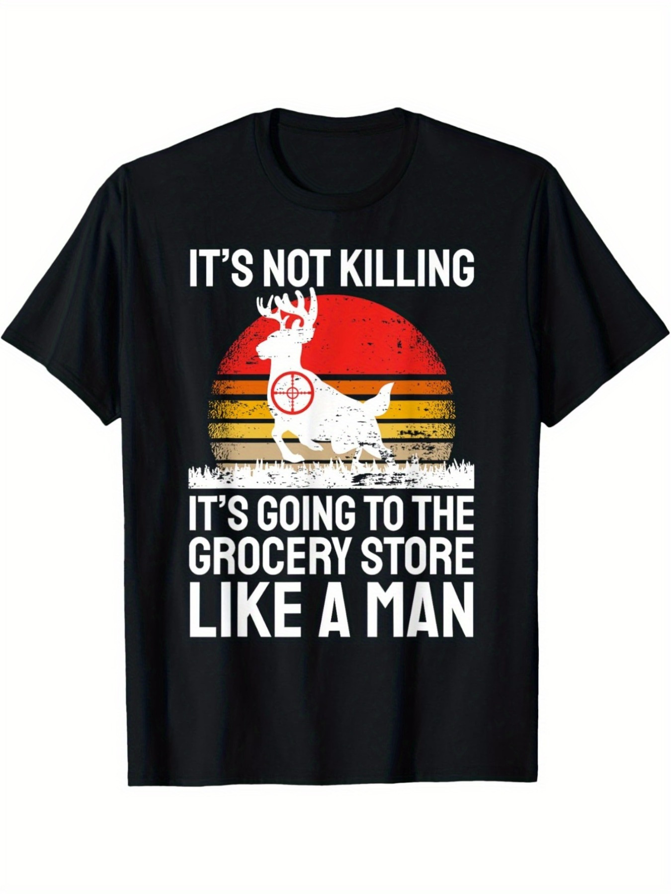 Hunting Outdoor Stores - Men's Funny Hunting & Grocery Slogan